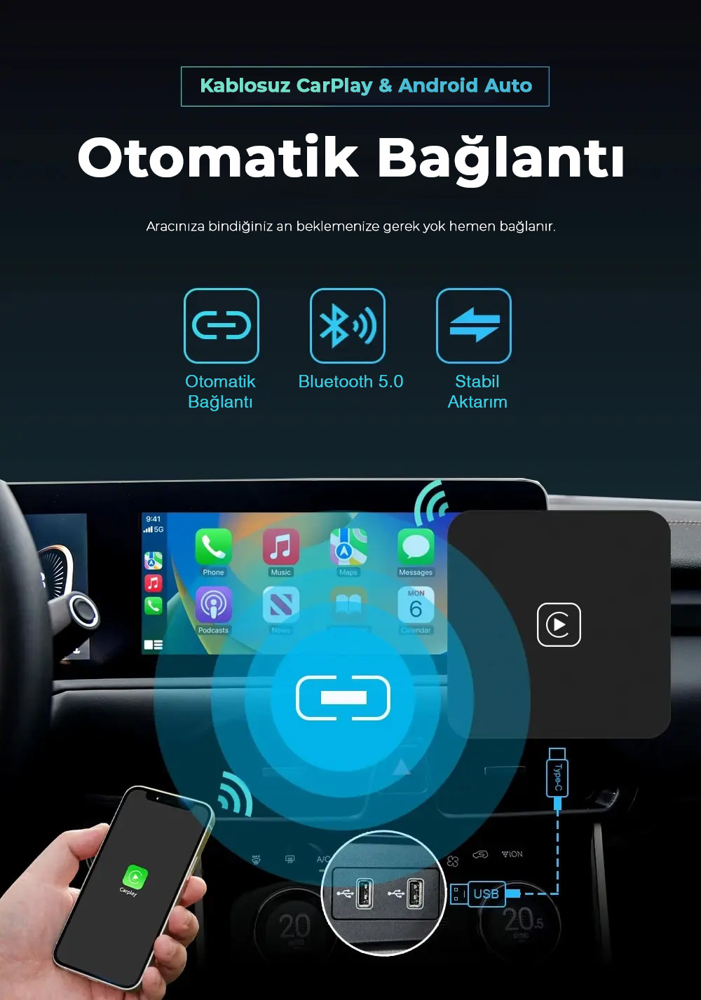 Kablosuz CarPlay ve Android Auto Adaptörü Kablosuz CarPlay ve Android Auto Adaptörü